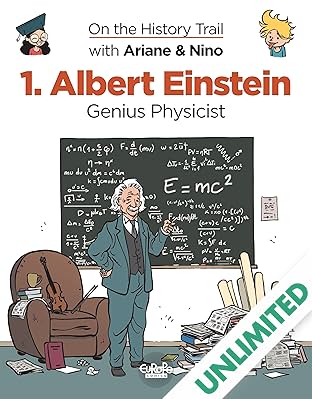 On the History Trail with Ariane & Nino Vol. 1: Albert Einstein Genius Physicist